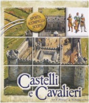 castelli e cavalieri sposta scompiglia scopri