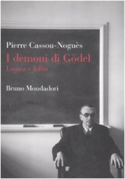 demoni di godel logica e follia