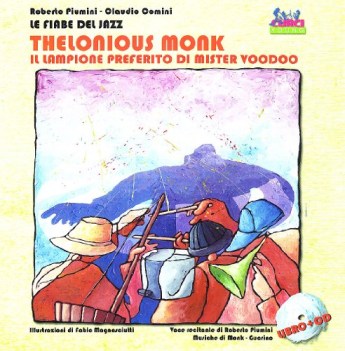 thelonious monk lampione preferito di mister woodoo libro+cd