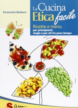 cucina etica facile ricette e menu vegan per principianti...