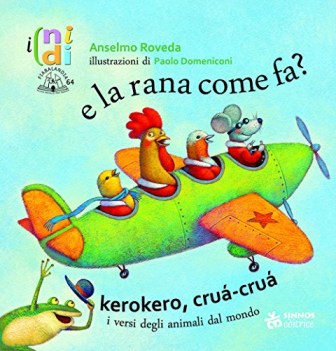 e la rana come fa?kerokero crua crua