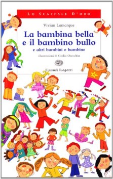 bambina bella e il bambino bullo