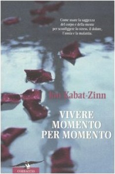 vivere momento per momento