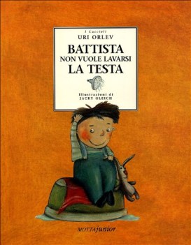 battista non vuole lavarsi la testa