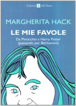 mie favole da pinocchio a harry potter (passando per berlusconi)