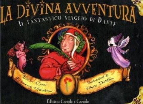 divina avventura fantastico viaggio di dante