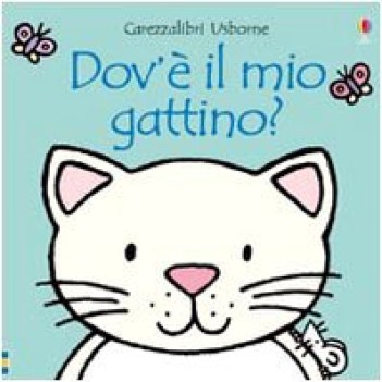 dov\' il mio gattino?