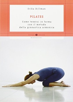 pilates come tenersi in forma con metodo della ginnastica armonica