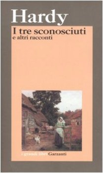 tre sconosciuti e altri racconti