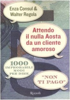 attendo il nulla aosta da un cliente amoroso