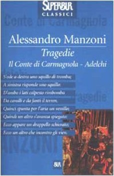 tragedie (conte di carmagnola-adelchi)