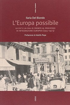 europa possibile CGT e CGIL di fronte al processo di integrazione europea