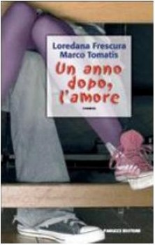 anno dopo l\'amore