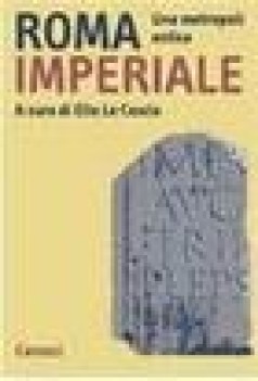 roma imperiale una metropoli antica