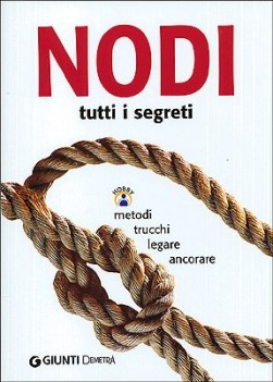 nodi tutti i segreti