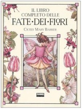 libro completo delle fate dei fiori