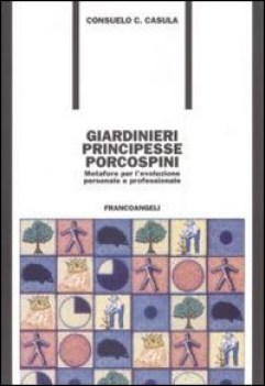 giardinieri principesse porcospini