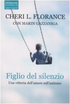 figlio del silenzio