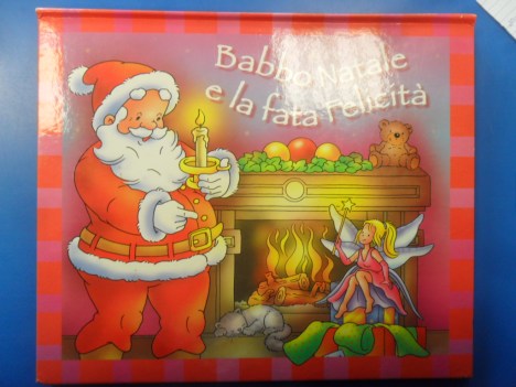 Babbo Natale e la fata Felicit. Libro pop-up