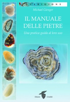 manuale delle pietre pratica guida al loro uso