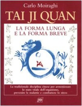 tai ji quan la forma lunga e la forma breve