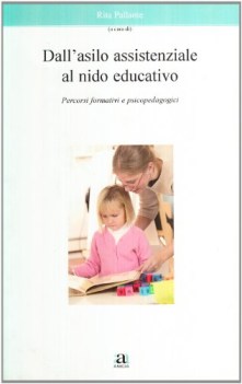 dall\'asilo assistenziale al nido educativo