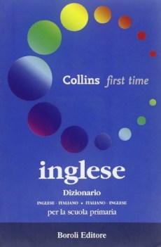 dizionario ing-ita/ita-ing collins first time