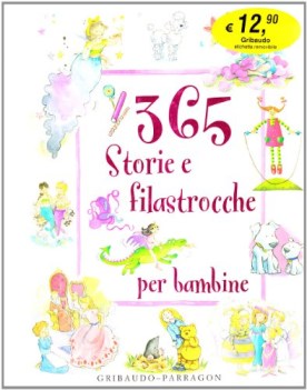 365 storie e filastrocche per bambine