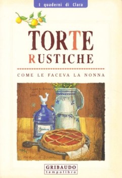 torte rustiche come le faceva la nonna