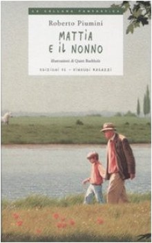 mattia e il nonno