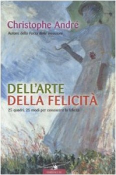 dell\'arte della felicit