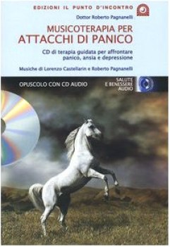 musicoterapia per attacchi di panico +cd