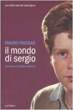 mondo di sergio una storia vera dei nostri giorni