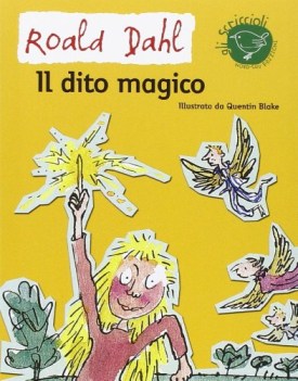 dito magico (ed. illustrata)