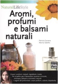 aromi profumi e balsami naturali