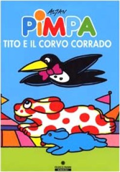 tito e il corvo corrado (pimpa)