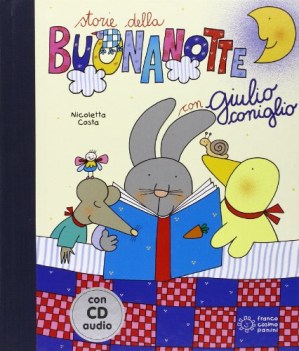 storie della buonanotte con giulio coniglio +cd