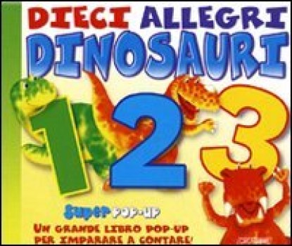 dieci allegri dinosauri