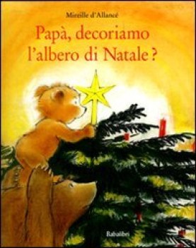 pap decoriamo l\'albero di natale