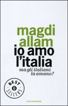 io amo l\'italia ma gli italiani la amano? (fuori catalogo)