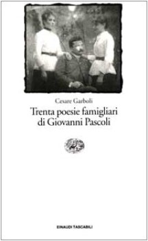 trenta poesie familiari di pascoli