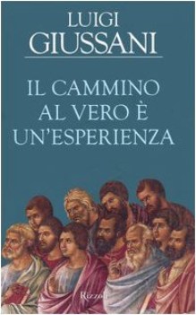 cammino al vero  un\'esperienza