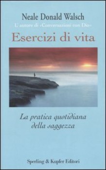 esercizi di vita