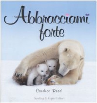 abbracciami forte