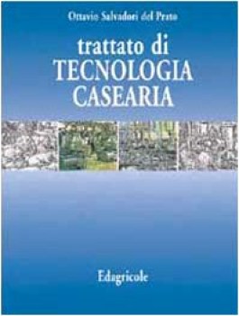 trattato di tecnologia casearia