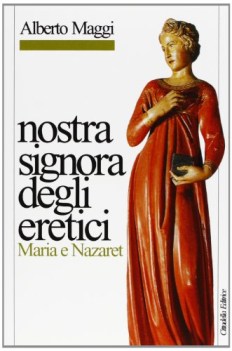 nostra signora degli eretici