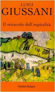 miracolo dell\'ospitalit