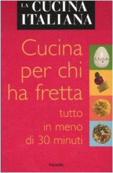 cucina per chi ha fretta