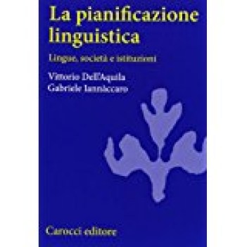 pianificazione linguistica lingue societ istituzioni