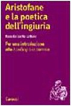 aristofane e la poetica dell\'ingiuria